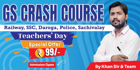 GS Crash Course By Khan Sir & Team