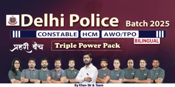 DELHI POLICE प्रहरी Batch-2025
