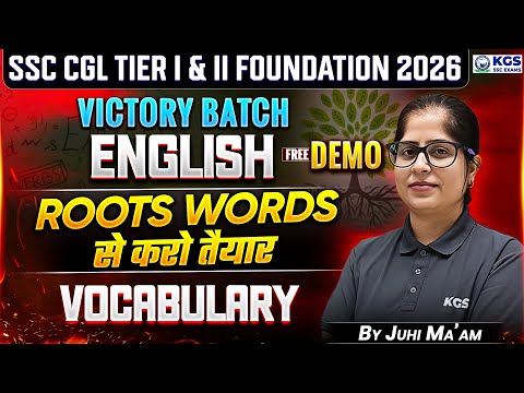 SSC CGL Tier I & II Foundation 2026 | Roots Words with Trick | English Vocabulary | Juhi Mam