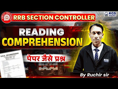 Reading Comprehension | RRB Section Controller 2026 | By Ruchir Sir | KGS Railway Exams